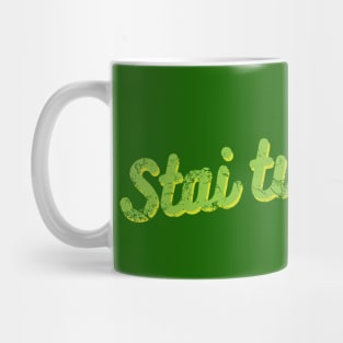 Stai Tuned? Mug